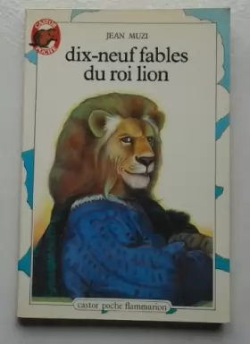Couverture du produit · Dix-neuf fables du roi Lion