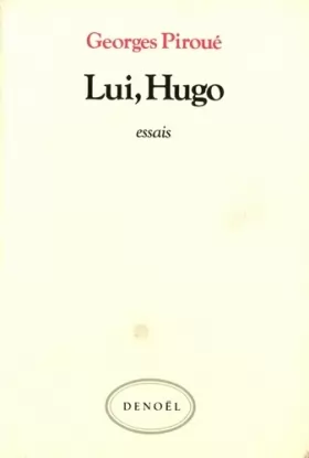 Couverture du produit · Lui, Hugo (essais)