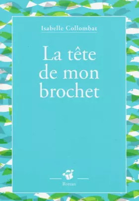 Couverture du produit · La tête de mon brochet