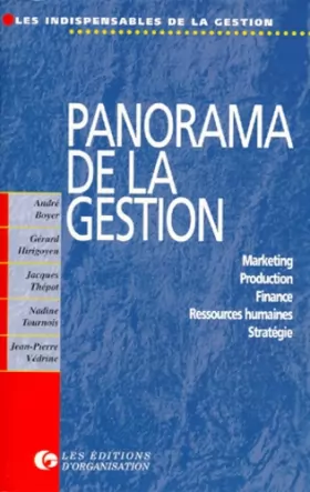 Couverture du produit · Panorama de la gestion : Marketing, production, finance, ressources humaines, stratégie