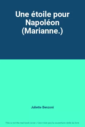 Couverture du produit · Une étoile pour Napoléon (Marianne.)