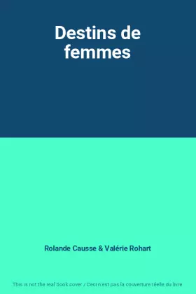 Couverture du produit · Destins de femmes
