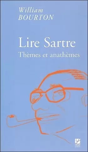 Couverture du produit · Lire Sartre : Thèmes et anathèmes