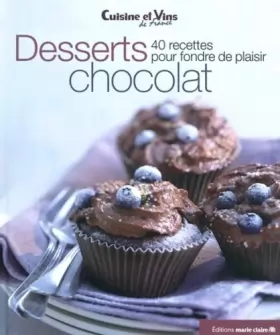 Couverture du produit · Desserts chocolat : 40 recettes pour fondre de plaisir