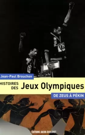 Couverture du produit · Histoires des Jeux Olympiques : De Zeus à Pékin