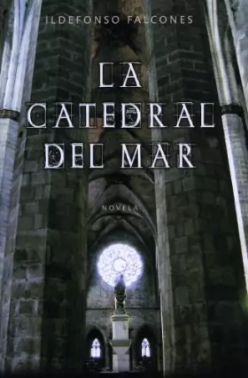 Couverture du produit · La Catedral del mar / The Cathedral of the Sea