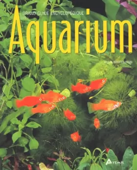 Couverture du produit · Grand Guide encyclopédique Aquarium