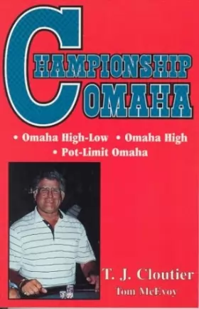 Couverture du produit · Championship Omaha: Omaha High-Low, Omaha High and Pot-Limit Omaha