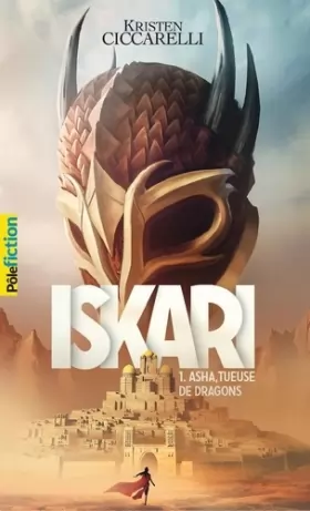 Couverture du produit · Iskari. Tome 1 - Asha, tueuse de dragons