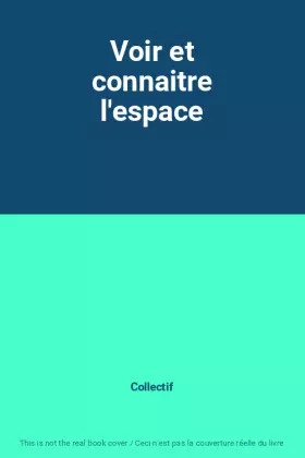 Couverture du produit · Voir et connaitre l'espace