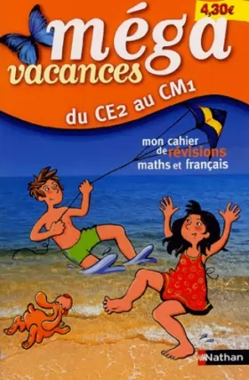Couverture du produit · Méga vacances : Mon cahier de révision maths et français, du CE2 au CM1