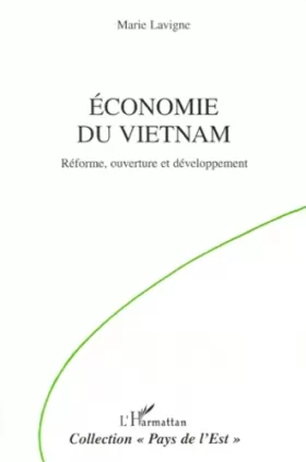 Couverture du produit · Economie du Vietnam : réforme, ouverture et développement