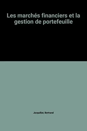 Couverture du produit · Les marchés financiers et la gestion de portefeuille