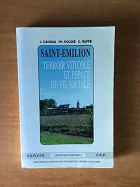 Couverture du produit · Saint-Emilion: Terroir viticole et espace de vie sociale