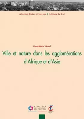 Couverture du produit · Ville et nature dans les agglomérations d'Afrique et d'Asie