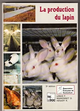 Couverture du produit · La production du lapin