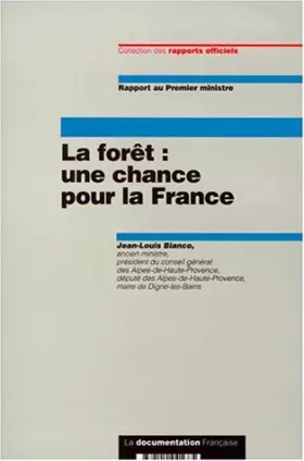 Couverture du produit · La Forêt : une chance pour la France