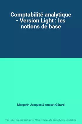 Couverture du produit · Comptabilité analytique - Version Light : les notions de base