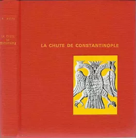 Couverture du produit · La chute de Constantinople.