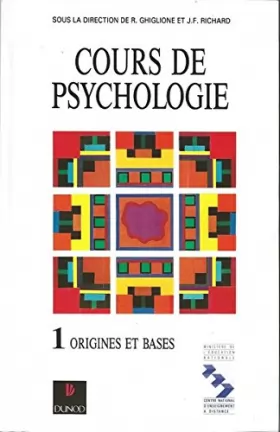 Couverture du produit · Cours de psychologie Tome 1 : Origines et bases