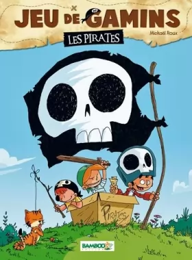 Couverture du produit · Jeu de gamins - tome 1 - Les pirates