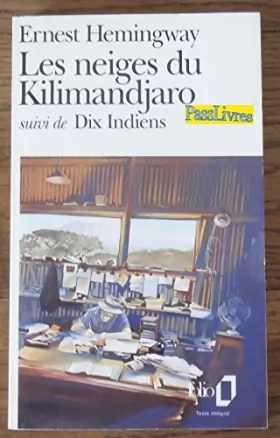 Couverture du produit · Les neiges du Kilimandjaro suivi de Dix Indiens -Folio 1991