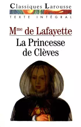 Couverture du produit · La Princesse de Clèves, texte intégral