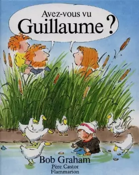 Couverture du produit · Avez-vous vu Guillaume ?
