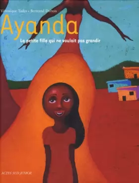 Couverture du produit · Ayanda : La petite fille qui ne voulait pas grandir