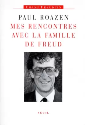 Couverture du produit · Mes rencontres avec la famille de Freud