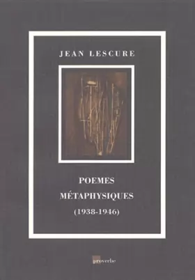 Couverture du produit · Poèmes métaphysiques 1938-1946