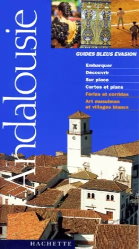 Couverture du produit · Guide Bleu Évasion : Andalousie