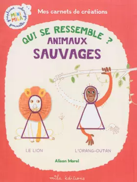 Couverture du produit · Qui se ressemble ? Animaux sauvages