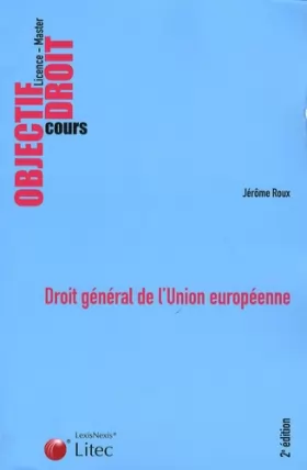 Couverture du produit · Droit général de l'Union européenne (ancienne édition)