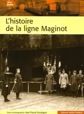 Couverture du produit · L'histoire de la ligne Maginot