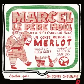 Couverture du produit · Marcel le père Noël (et le petit livreur de pizza) (1CD audio)