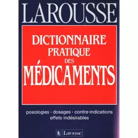 Couverture du produit · Dictionnaire pratique des médicaments : Plus de 2000 médicaments cités