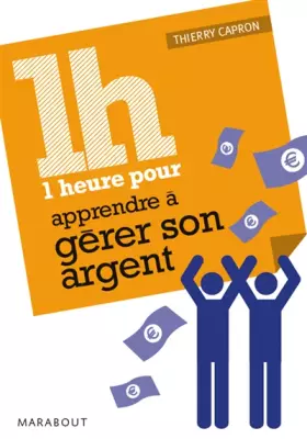 Couverture du produit · Une heure pour apprendre à gérer son argent