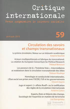 Couverture du produit · Critique internationale, N° 59, Avril-juin 20 : Circulation des savoirs et champs transnationaux