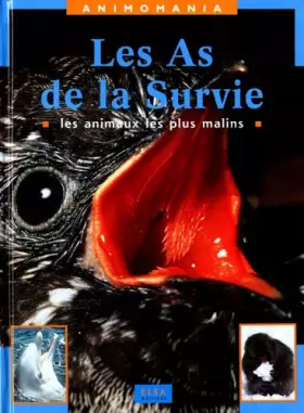 Couverture du produit · LES AS DE LA SURVIE. Les animaux les plus malins