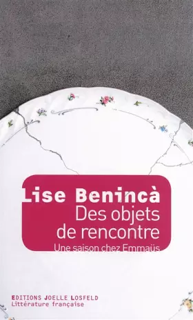 Couverture du produit · Des objets de rencontre: Une saison chez Emmaüs