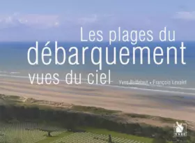 Couverture du produit · Le plages du débarquement vues du ciel: from above