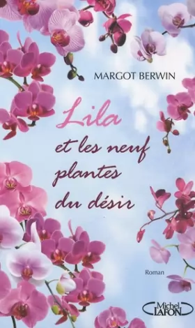 Couverture du produit · Lila et les neuf plantes du désir
