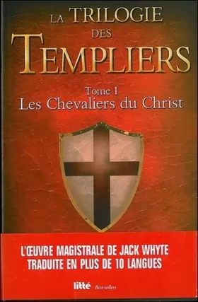 Couverture du produit · La trilogie des Templiers T1 - Les chevaliers du Christ