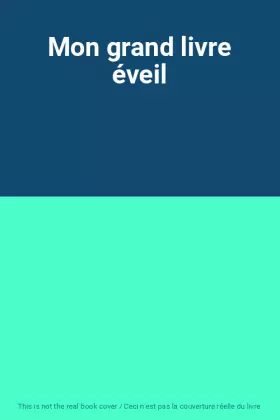 Couverture du produit · Mon grand livre éveil