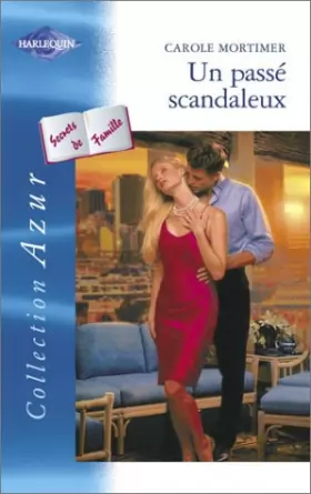 Couverture du produit · Un passé scandaleux