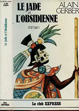 Couverture du produit · Le Jade et l' Obsidienne