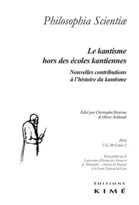 Couverture du produit · Philosophia Scientiae T. 20 / 1 2016: Le Kantisme Hors des Écoles Kantiennes