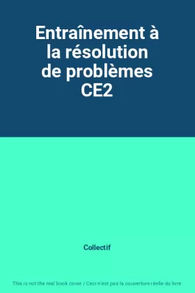 Couverture du produit · Entraînement à la résolution de problèmes CE2
