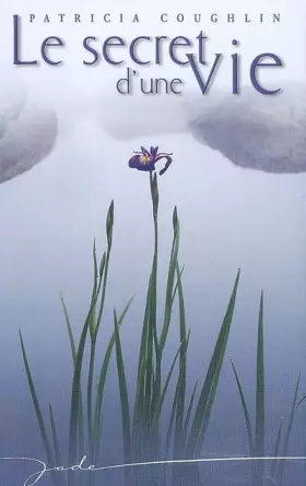 Couverture du produit · Le secret d'une vie